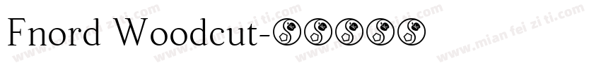 Fnord Woodcut字体转换